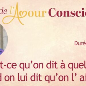 Qu'est-ce qu'on dit à quelqu'un quand on lui dit qu'on l'aime ?